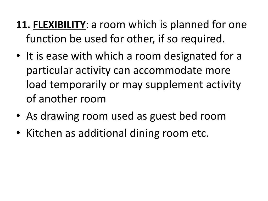 11 flexibility a room which is planned