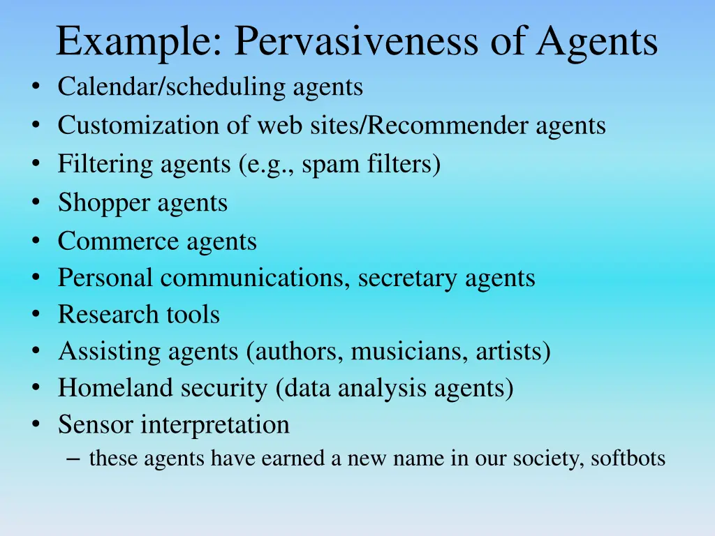 example pervasiveness of agents calendar