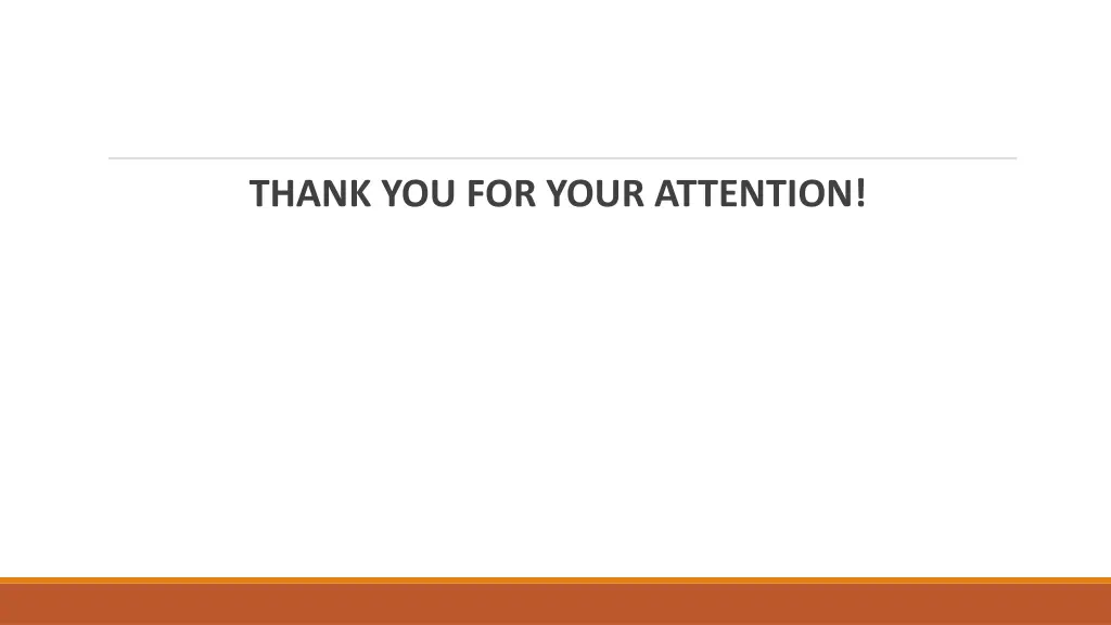 thank you for your attention