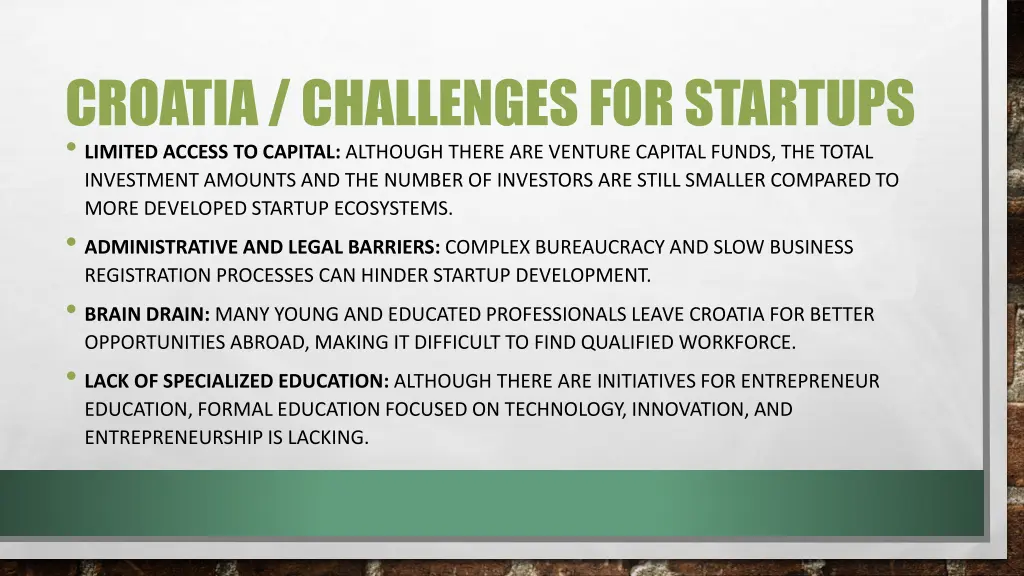croatia challenges for startups limited access