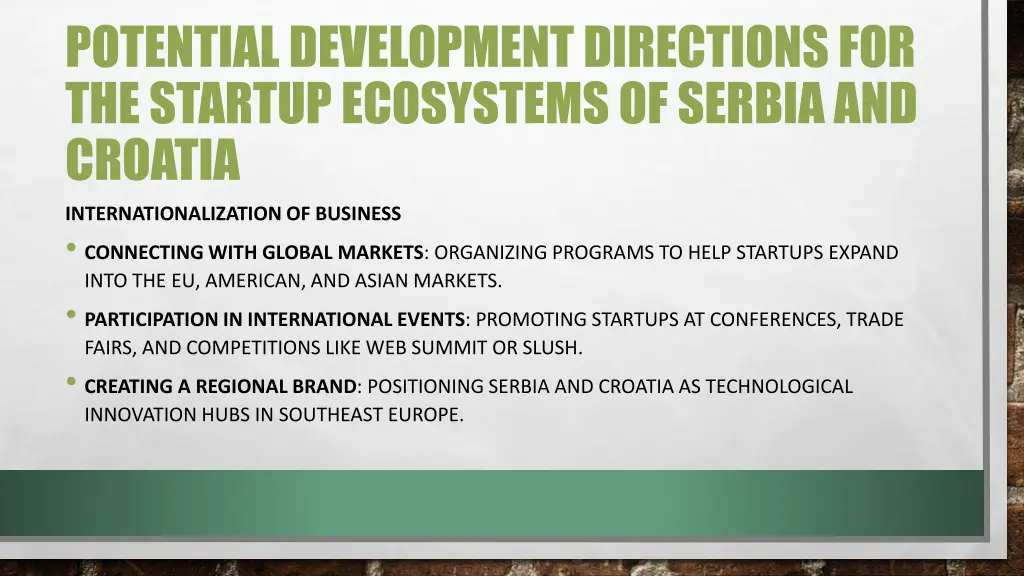 potential development directions for the startup 3