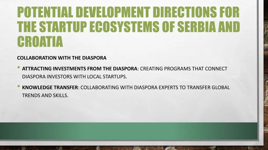 potential development directions for the startup 7