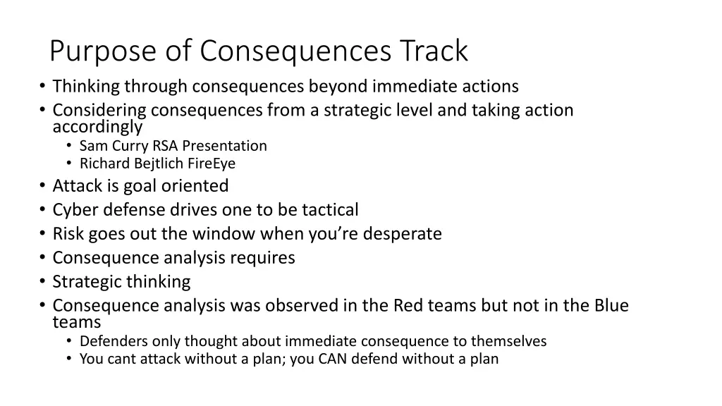 purpose of consequences track thinking through
