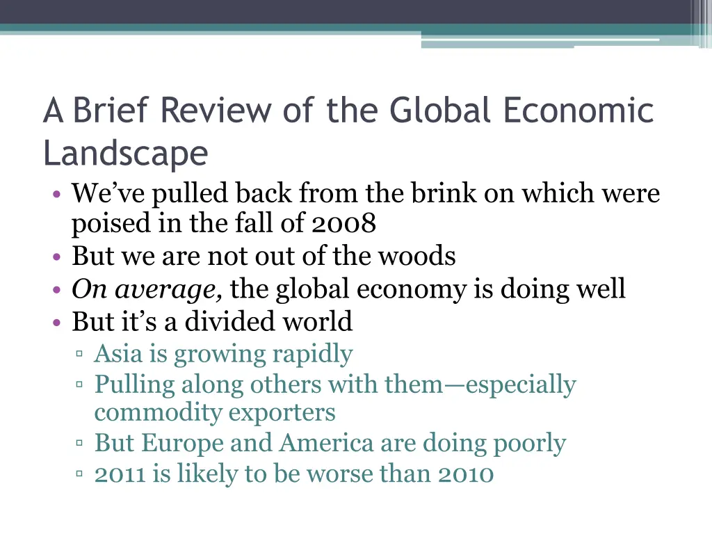 a brief review of the global economic landscape
