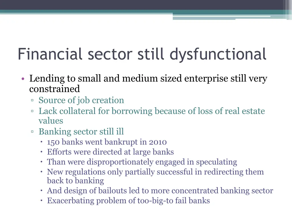 financial sector still dysfunctional
