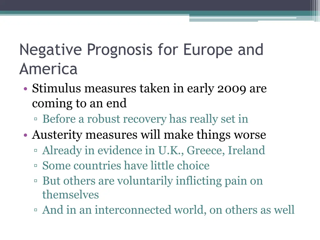 negative prognosis for europe and america