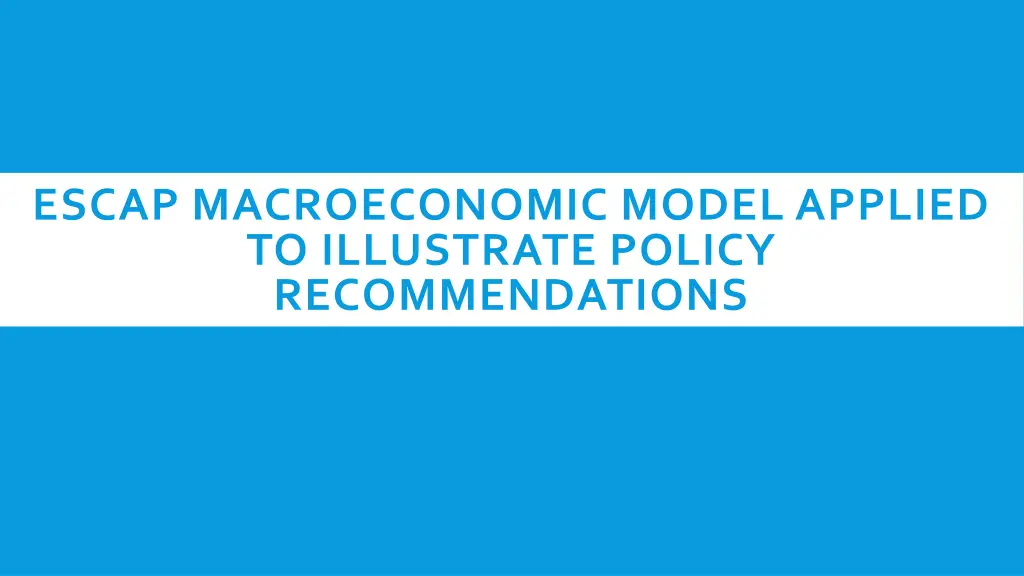 escap macroeconomic model applied to illustrate