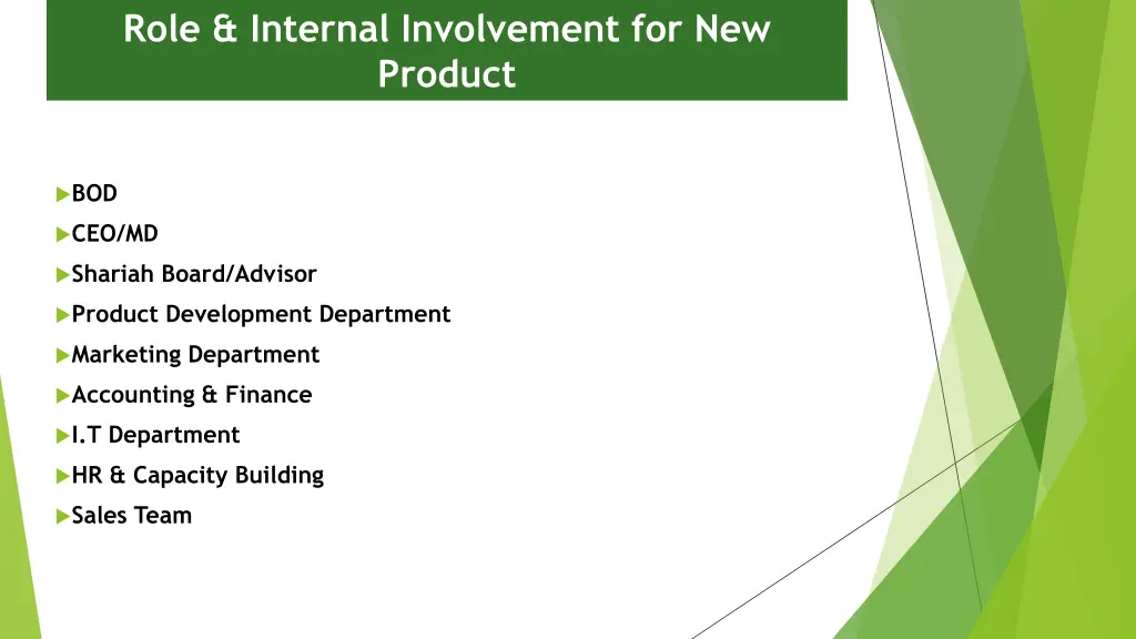 role internal involvement for new product