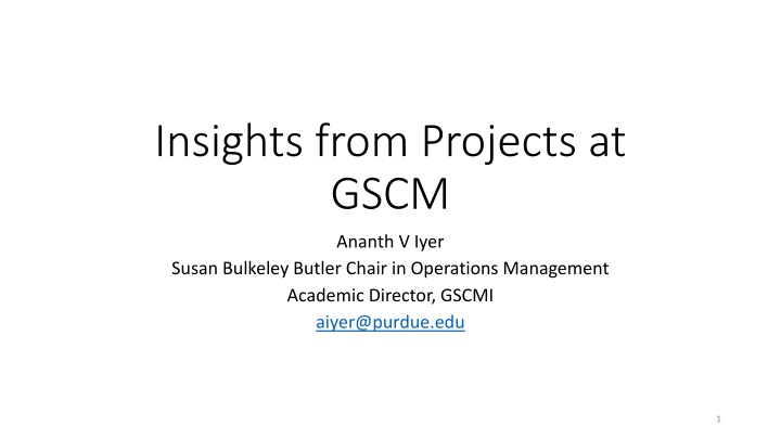 insights from projects at gscm