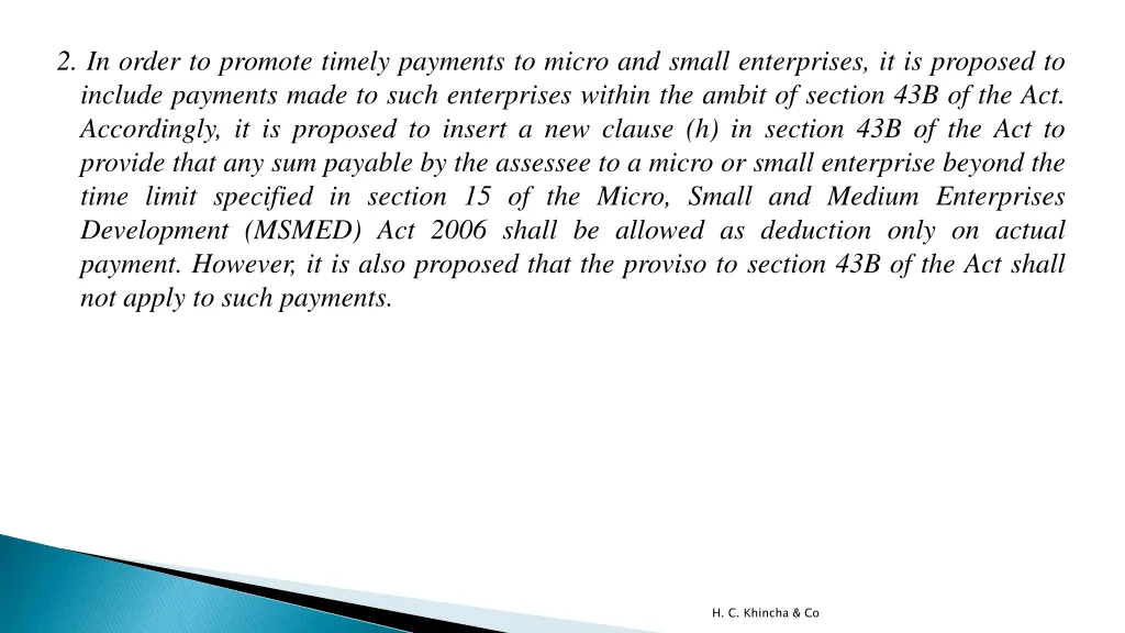 2 in order to promote timely payments to micro