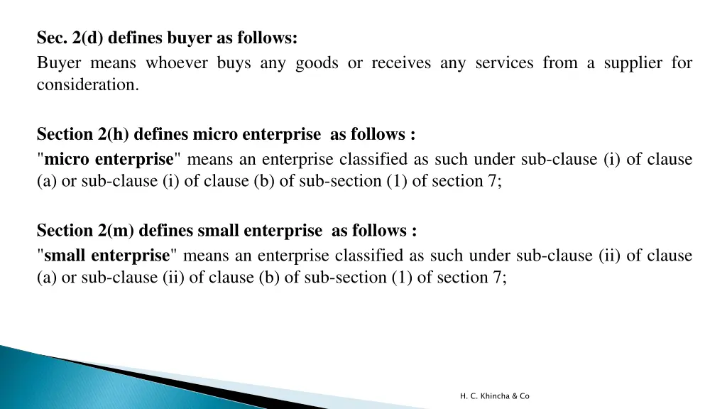 sec 2 d defines buyer as follows buyer means
