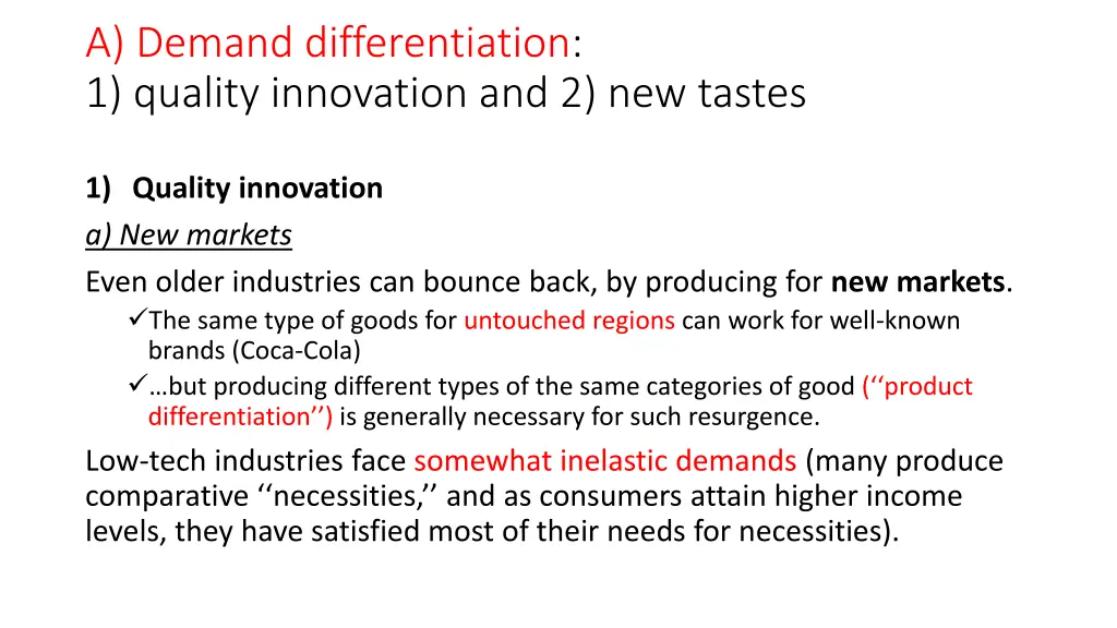 a demand differentiation 1 quality innovation
