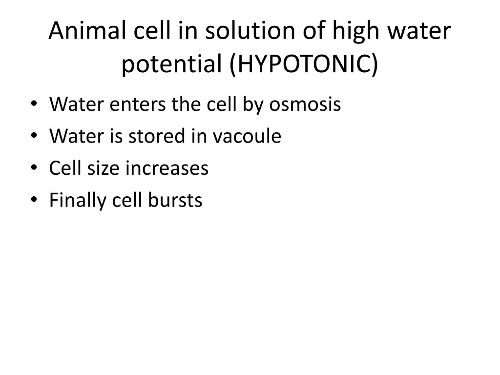 animal cell in solution of high water potential