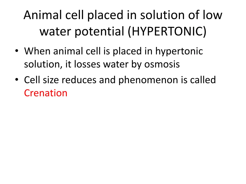 animal cell placed in solution of low water