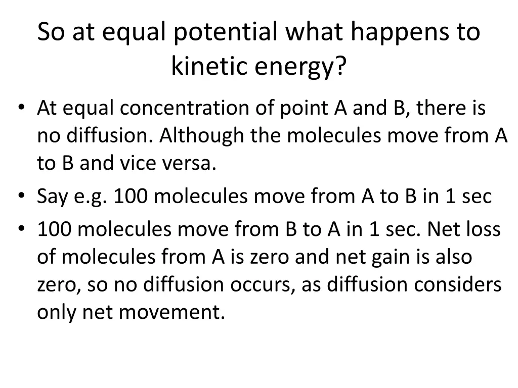 so at equal potential what happens to kinetic