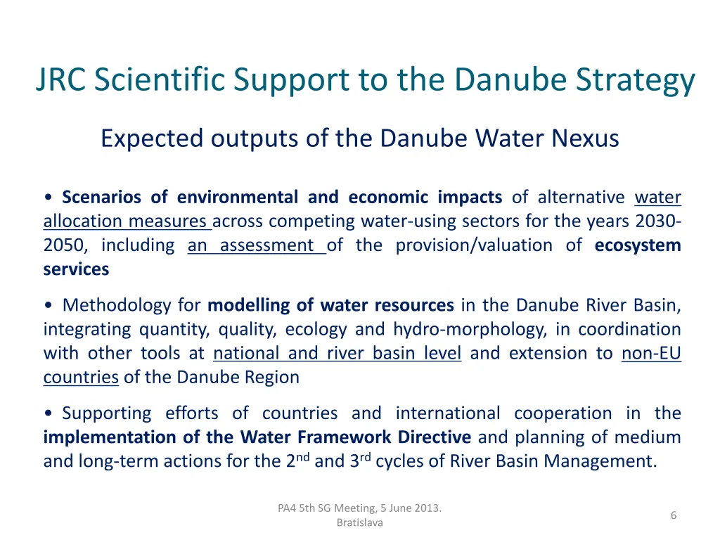 jrc scientific support to the danube strategy 4