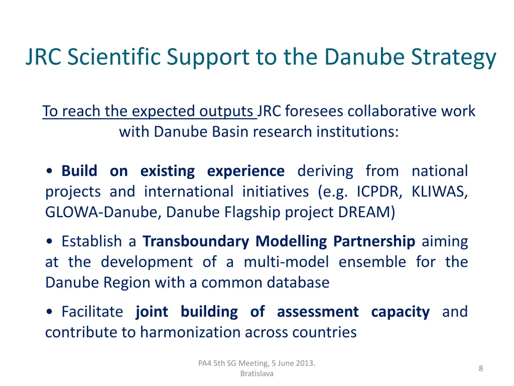 jrc scientific support to the danube strategy 5