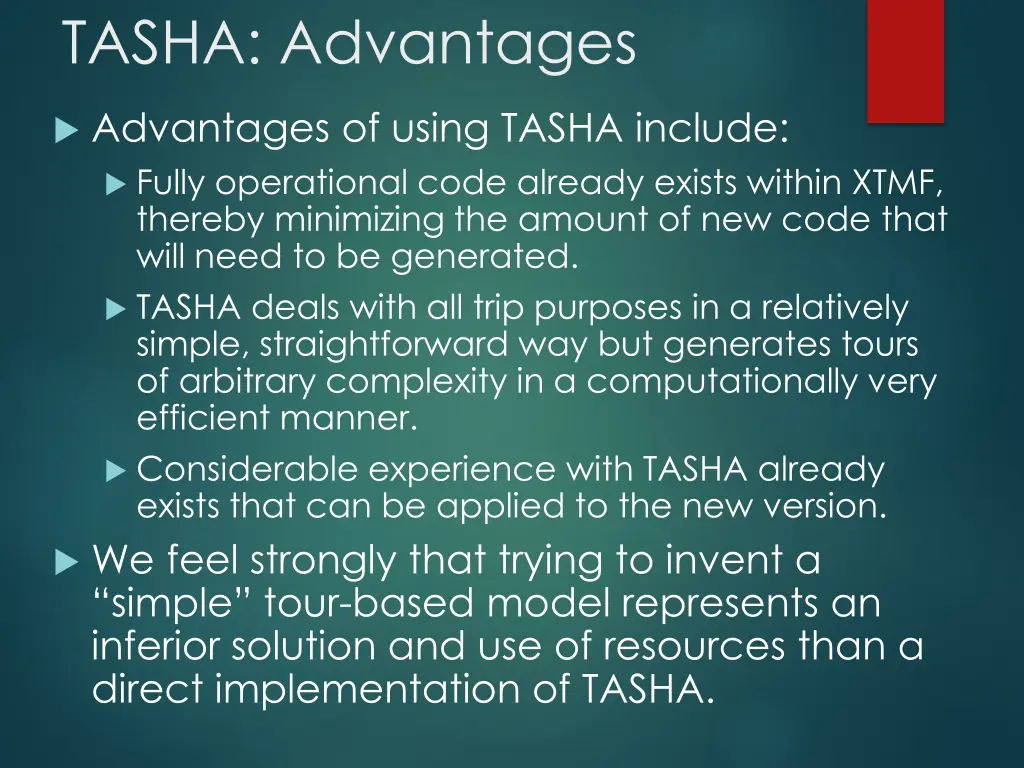 tasha advantages