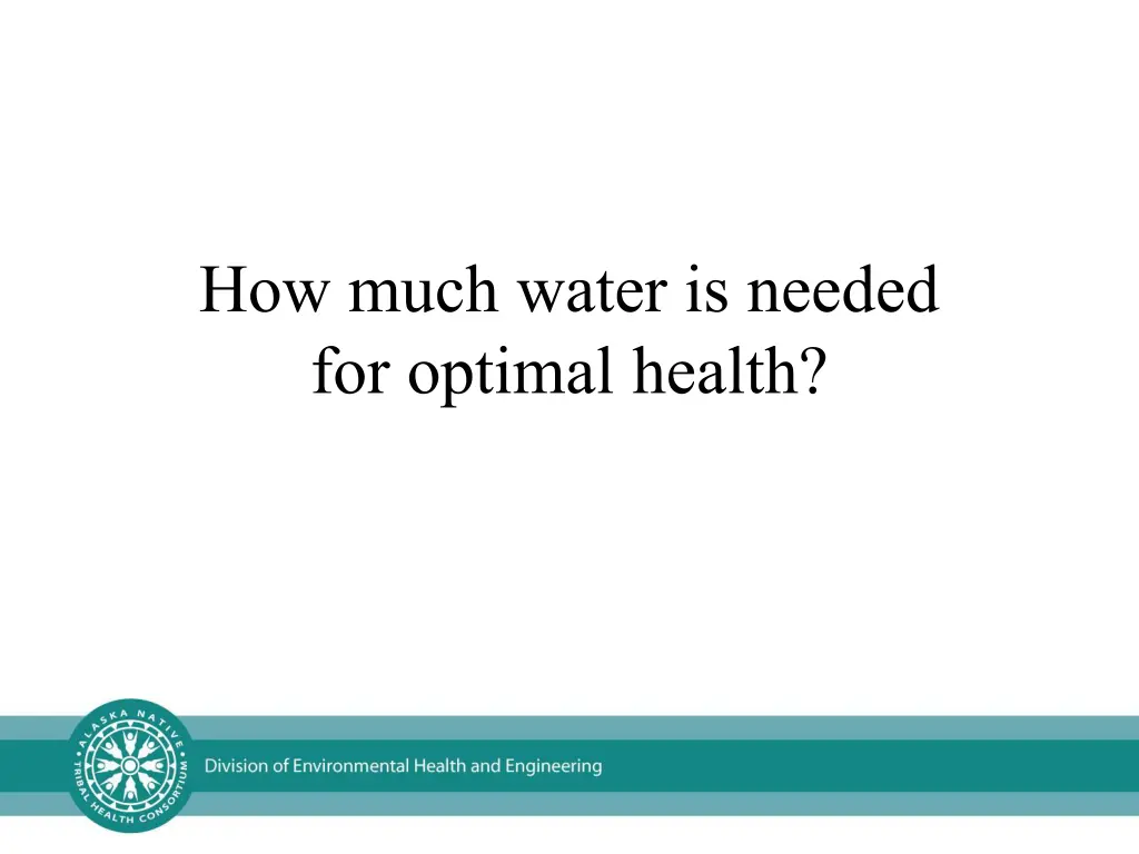 how much water is needed for optimal health