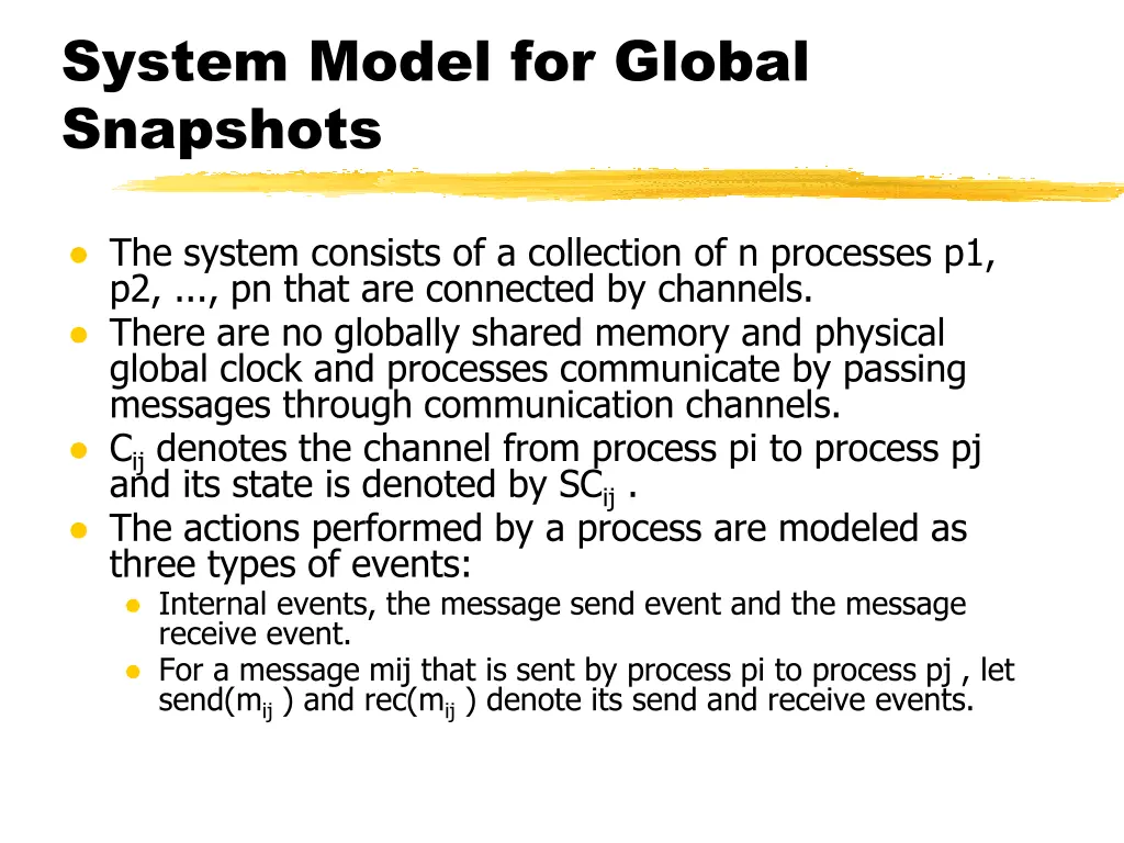 system model for global snapshots