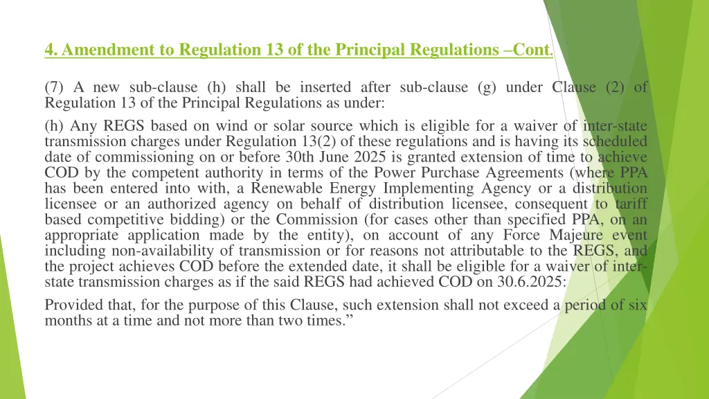 4 amendment to regulation 13 of the principal 3