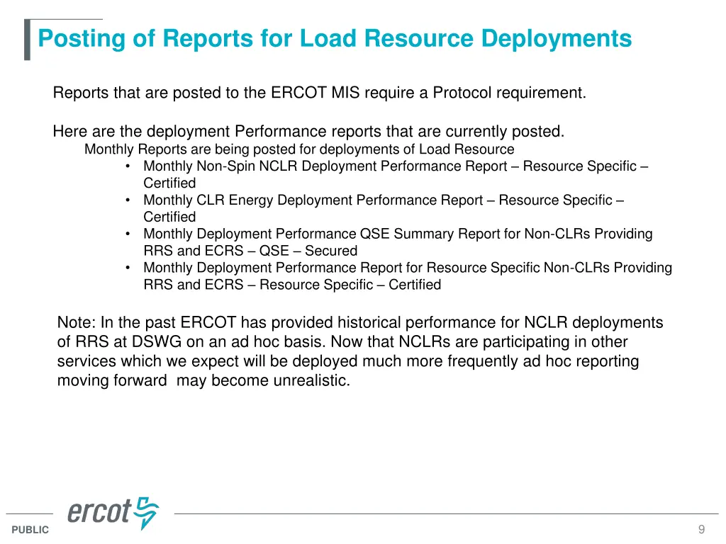 posting of reports for load resource deployments