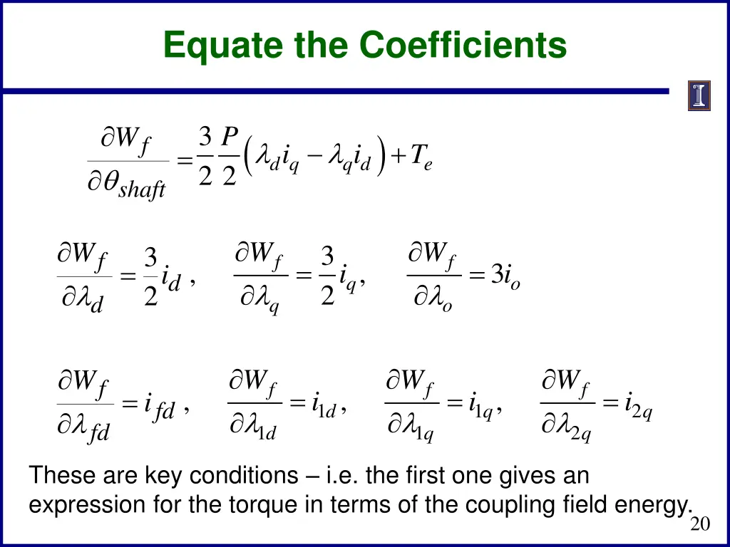 equate the coefficients 1
