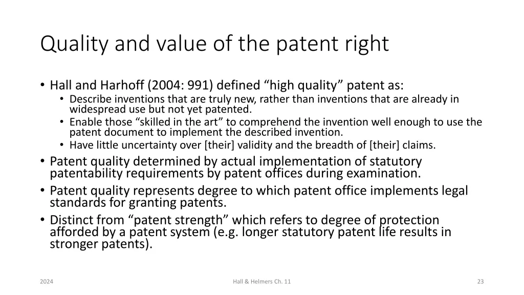 quality and value of the patent right