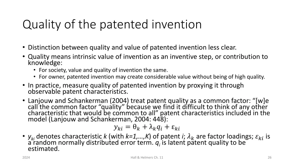 quality of the patented invention