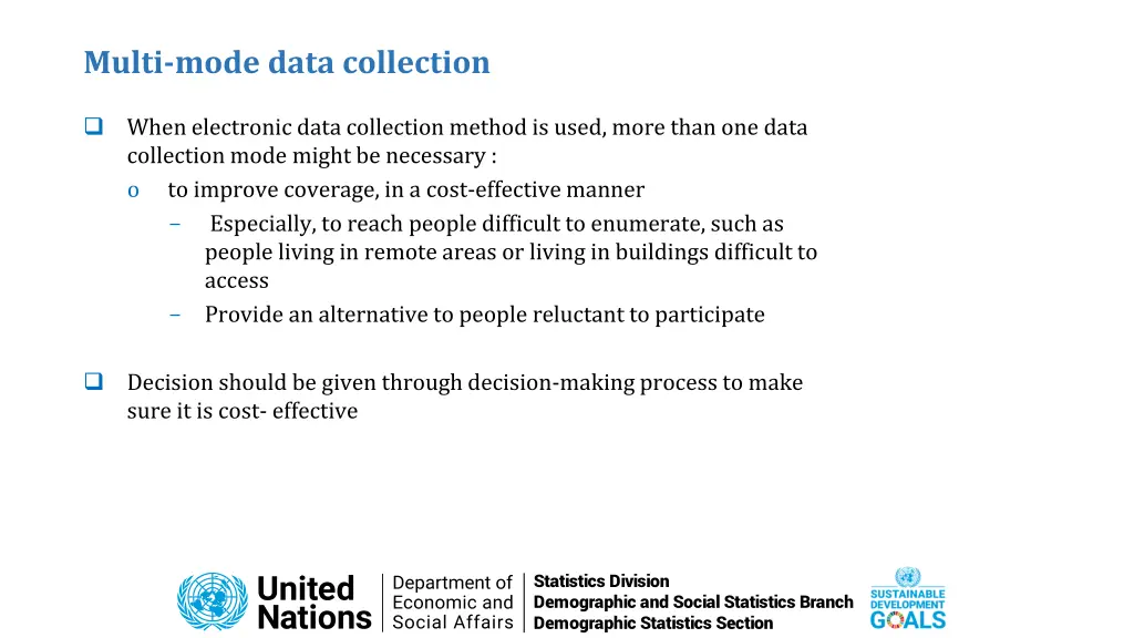 multi mode data collection
