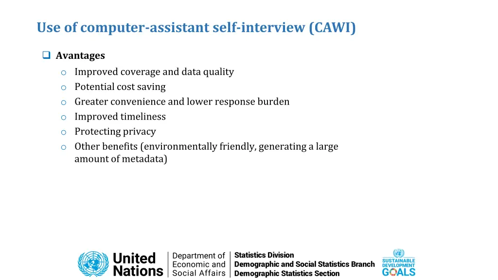 use of computer assistant self interview cawi