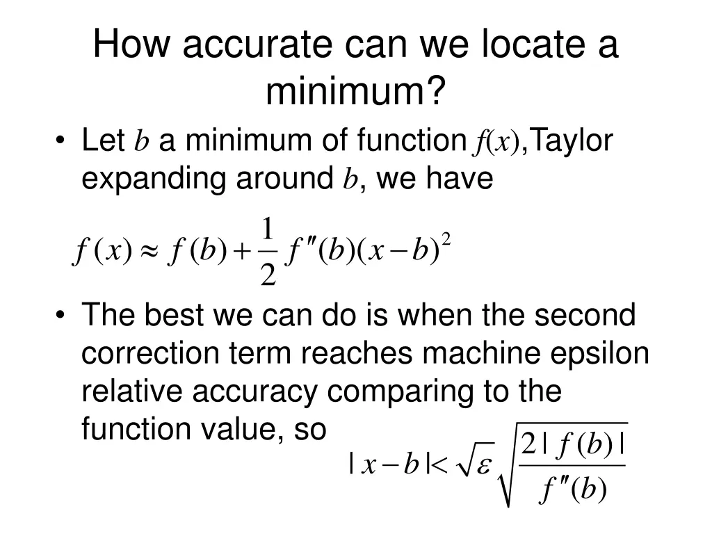 how accurate can we locate a minimum