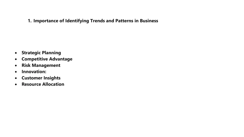 1 importance of identifying trends and patterns