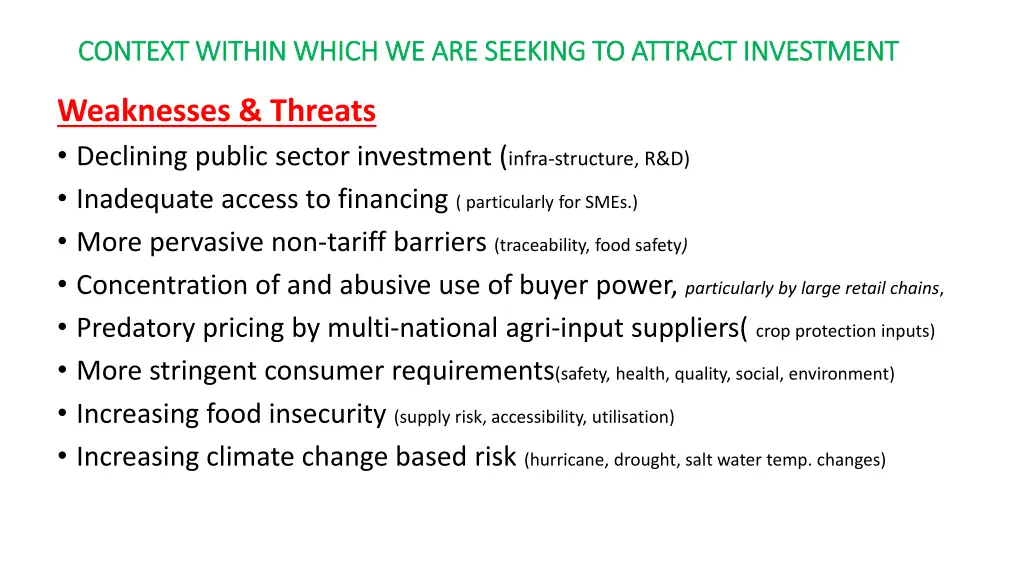 context within which we are seeking to attract 1