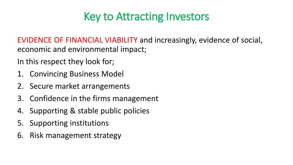 key to attracting investors key to attracting
