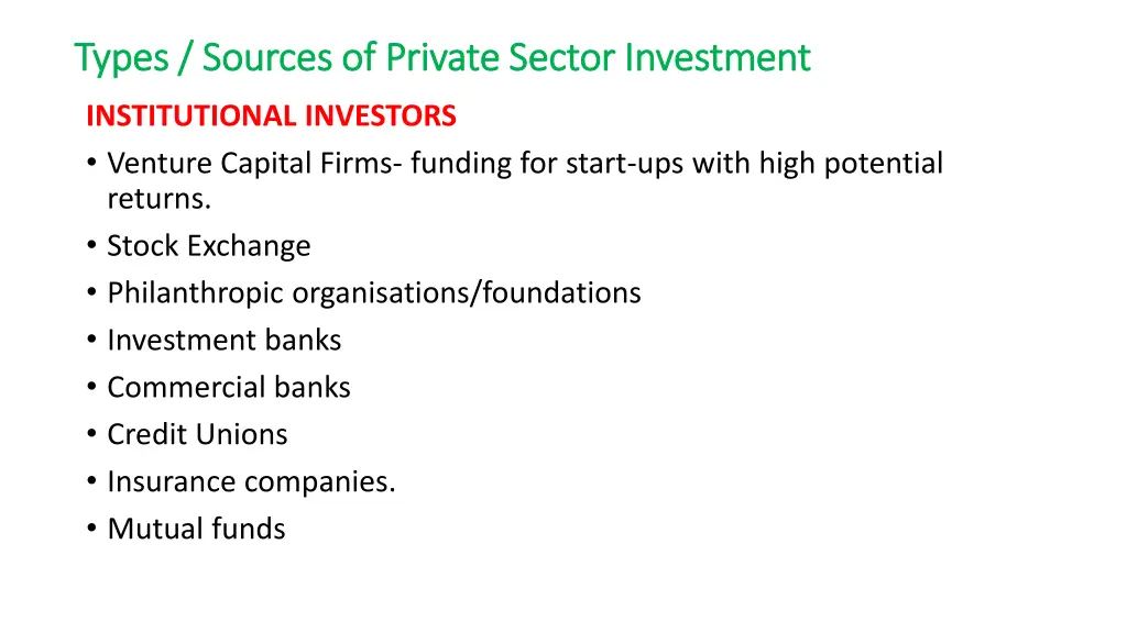 types sources of private sector investment types