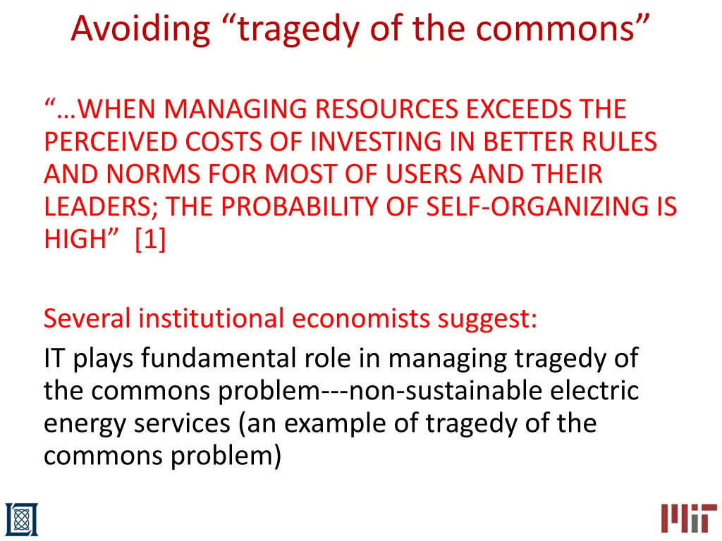 avoiding tragedy of the commons