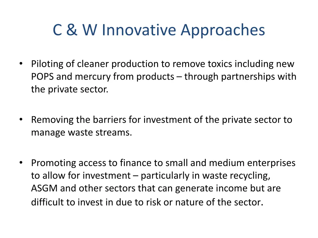 c w innovative approaches