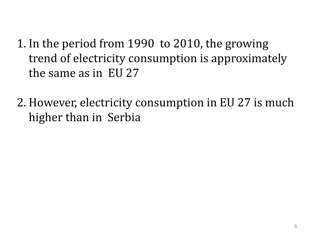 1 in the period from 1990 to 2010 the growing