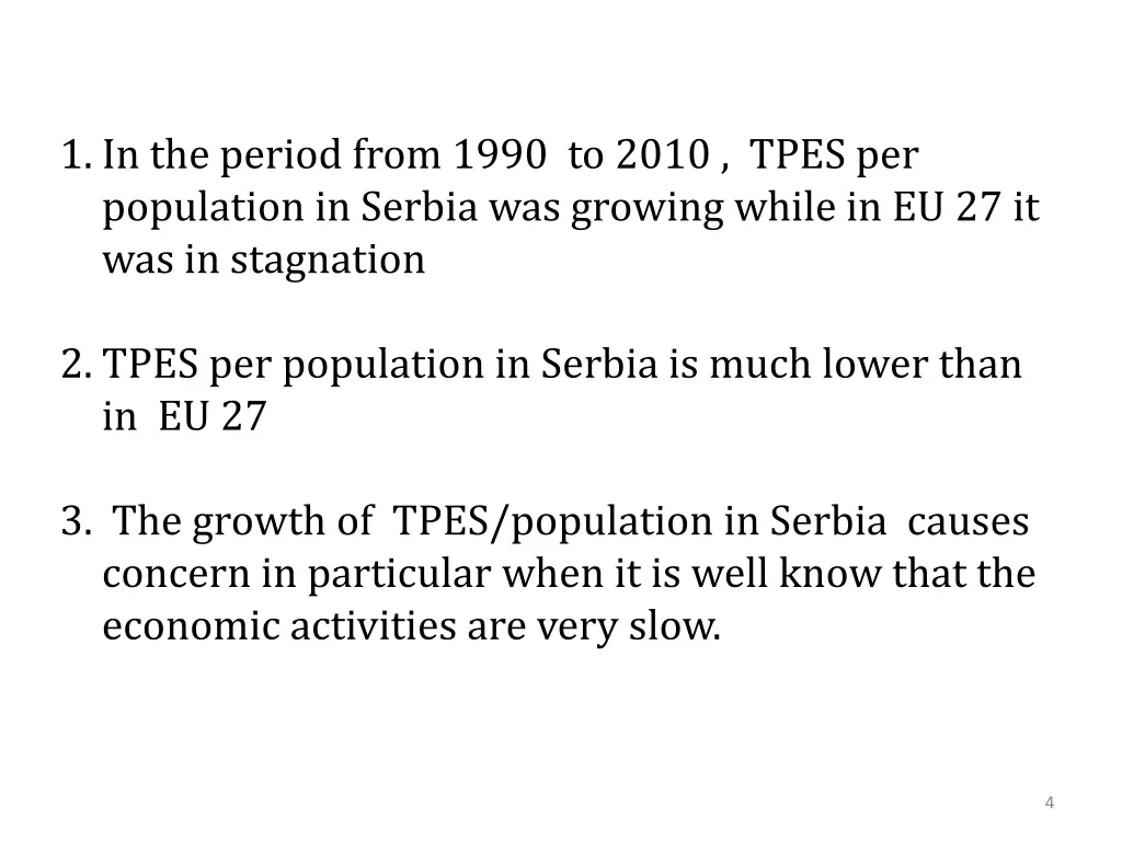 1 in the period from 1990 to 2010 tpes