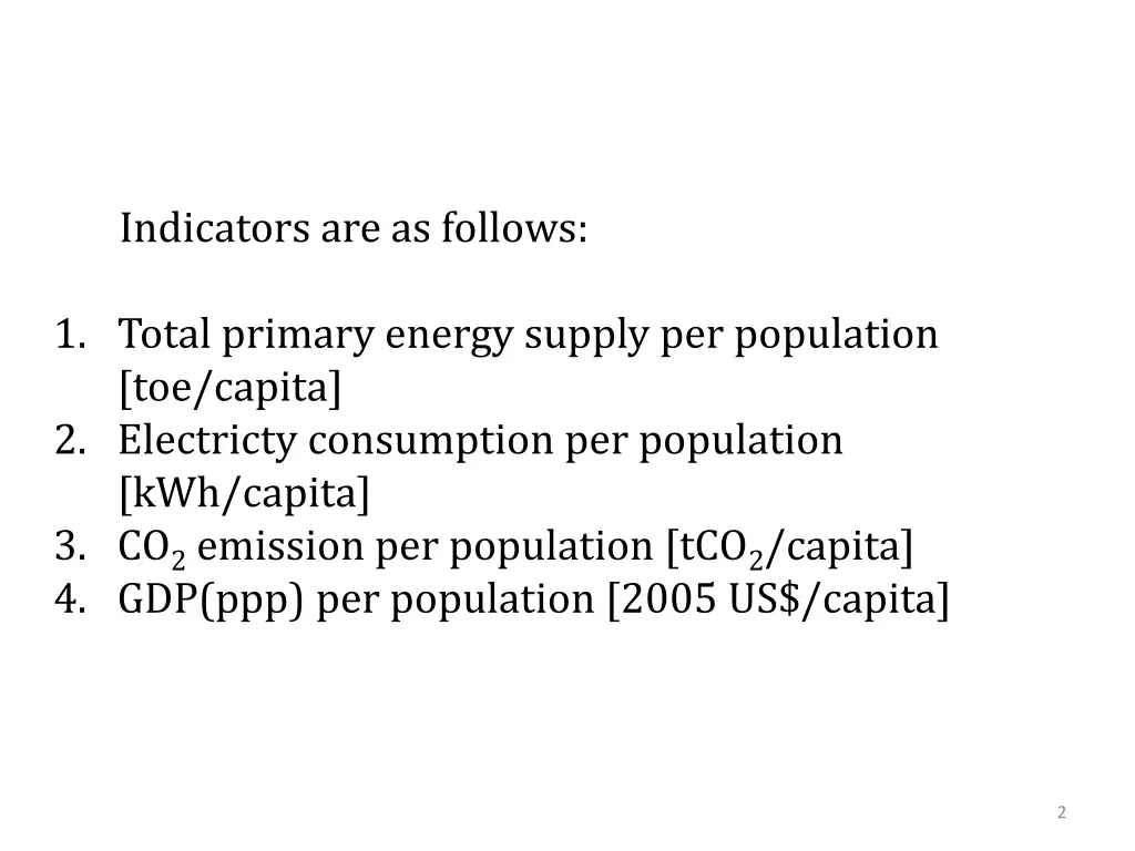 indicators are as follows