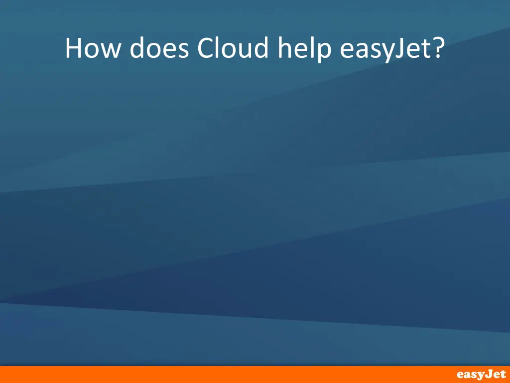 how does cloud help easyjet
