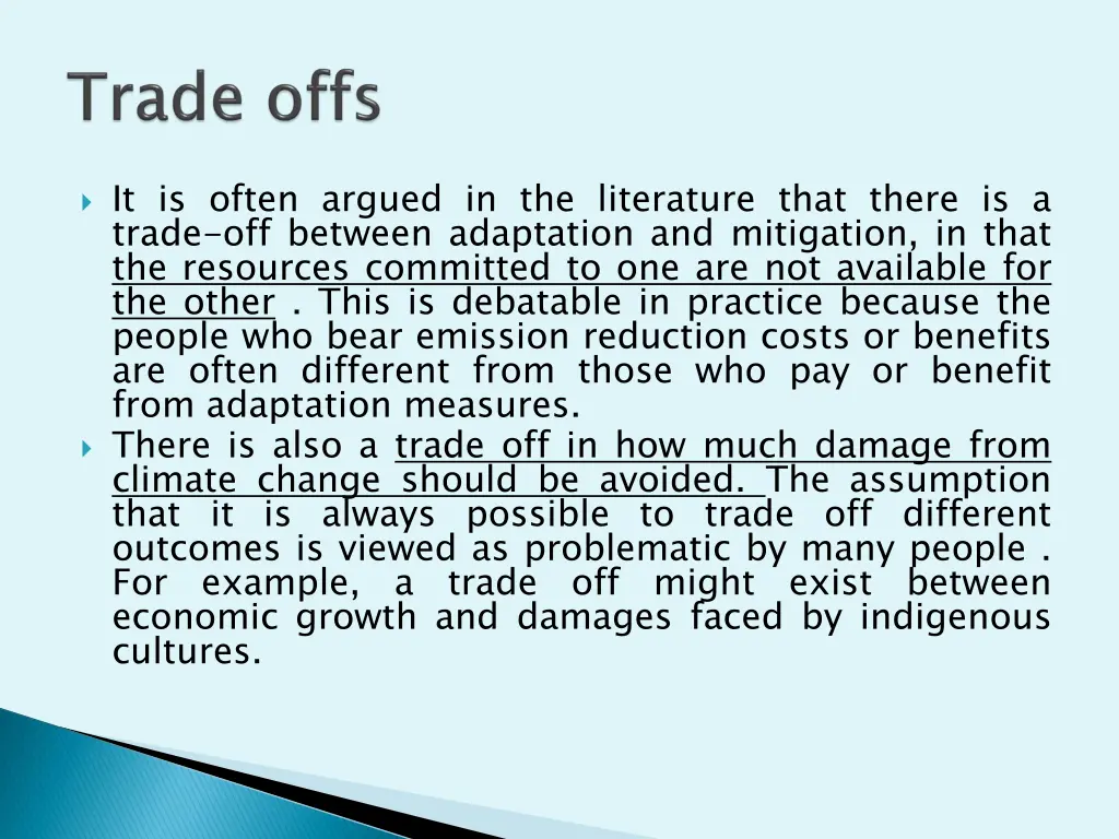 it is often argued in the literature that there
