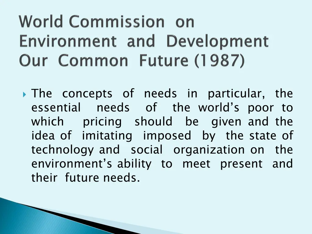 the concepts of needs in particular the essential