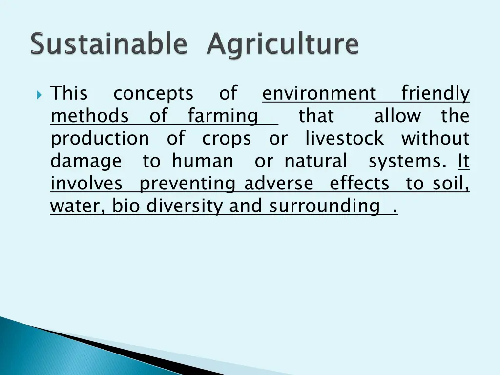this methods production of crops damage involves