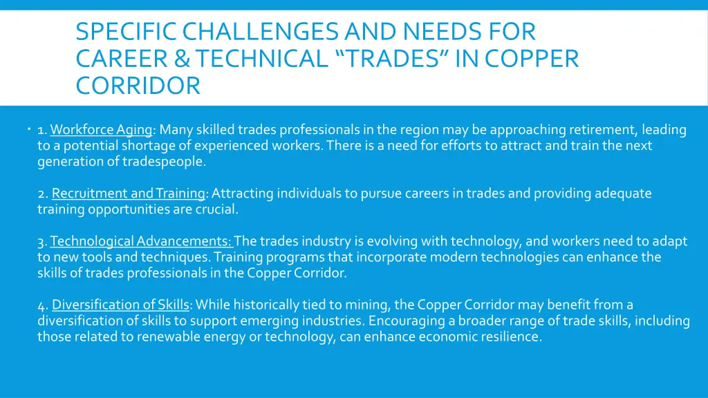 specific challenges and needs for career
