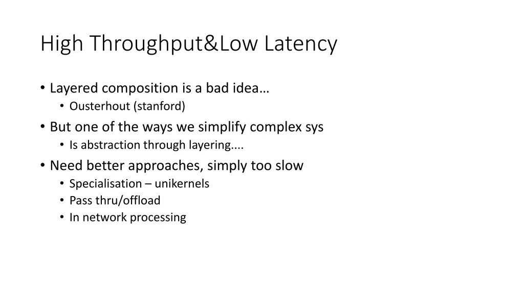 high throughput low latency