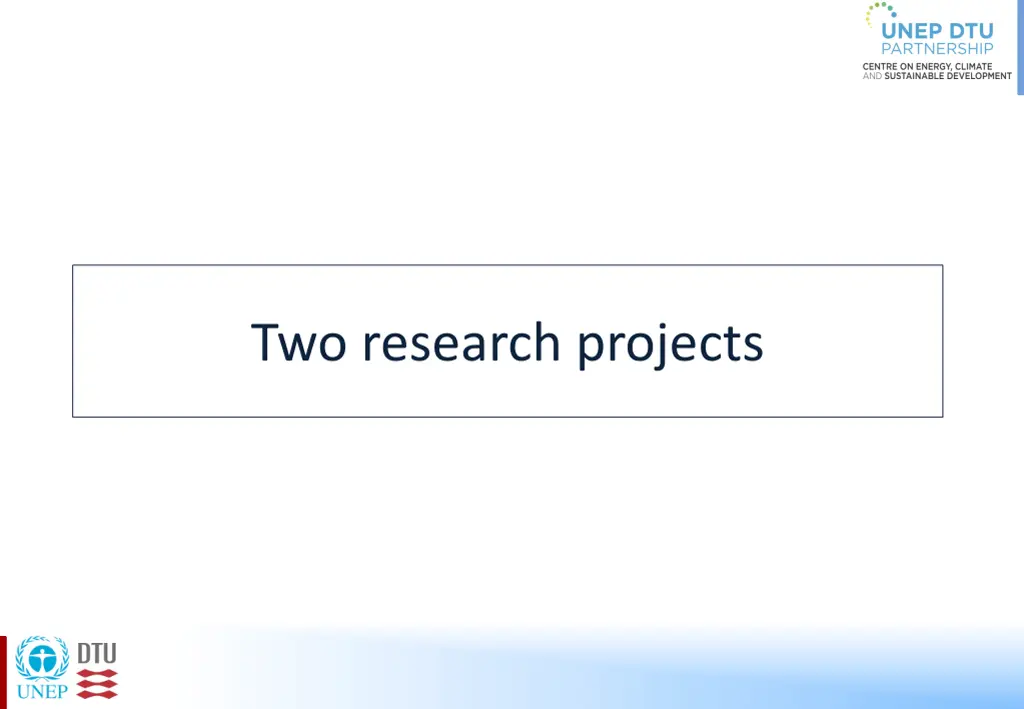two research projects