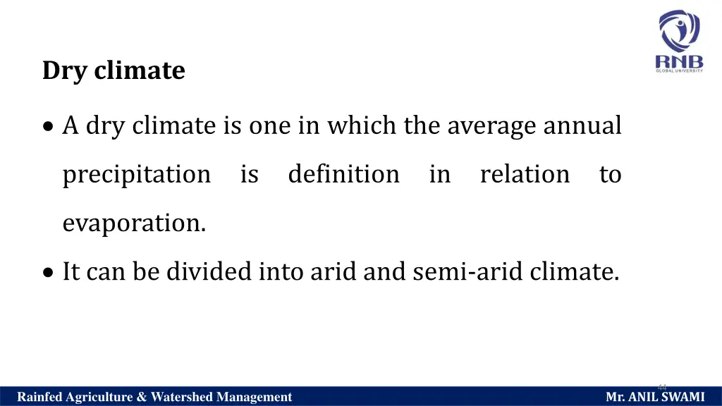 dry climate