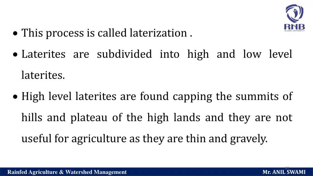 this process is called laterization